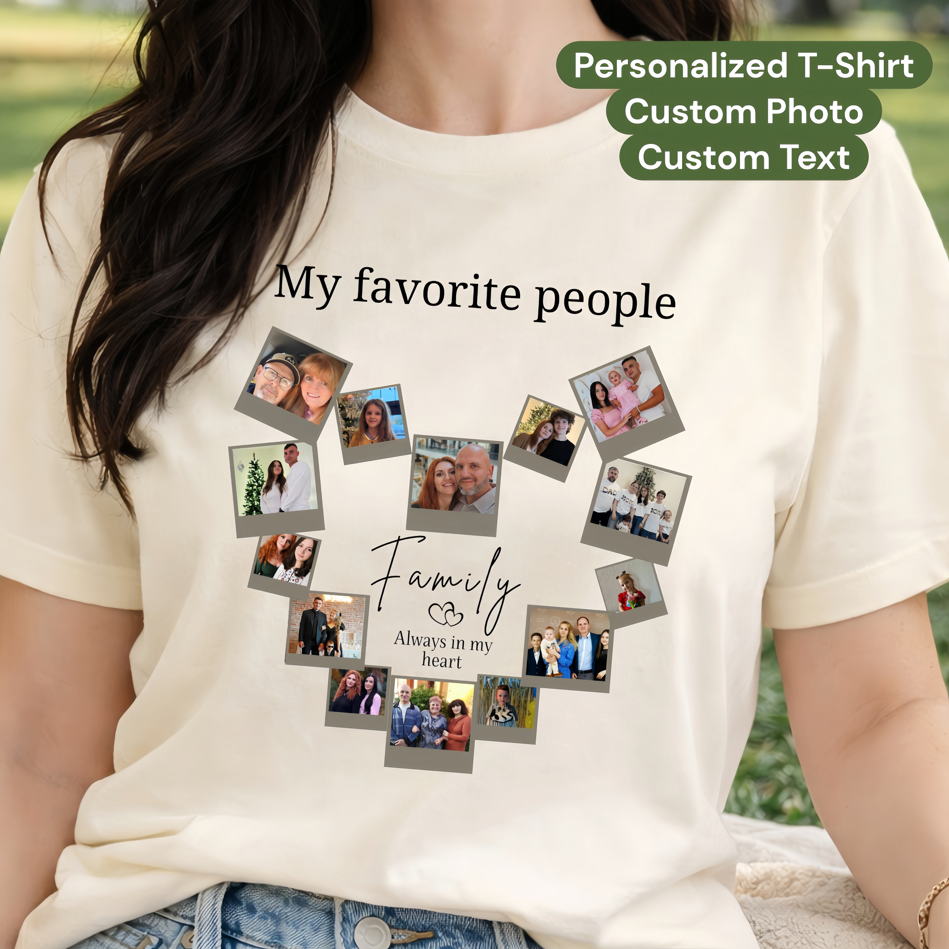 Custom Family Photo Shirt - My Favorite People Always in My Heart T-Shirt - Personalized Family Gift