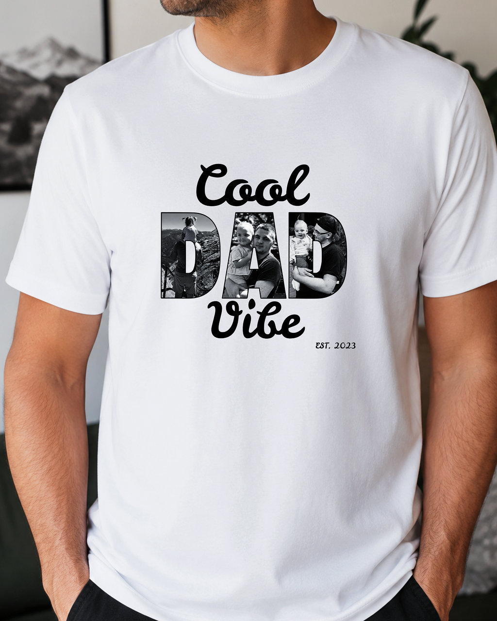 Custom Dad Photo Shirt - Cool Dad Vibe Personalized T-Shirt