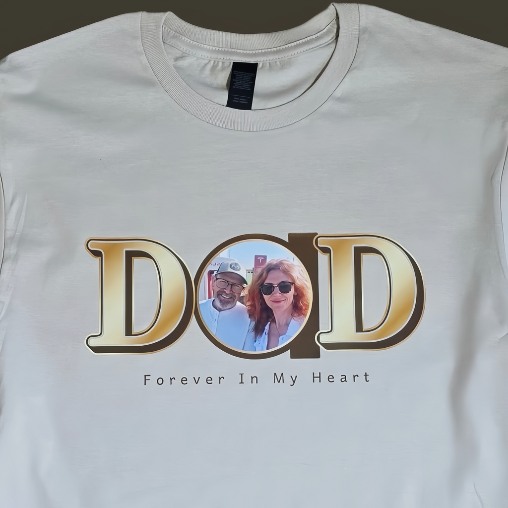 Custom Dad Photo Shirt - Personalized Father Memorial T-Shirt - Forever In My Heart Tee - Gift for Dad - Custom Photo Apparel