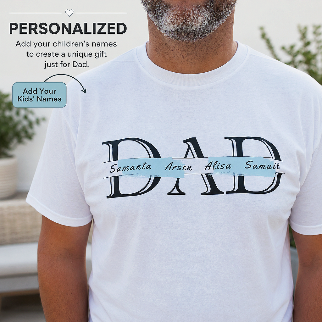Personalized Dad T-Shirt with Kids' Names - Custom Father's Day Gift