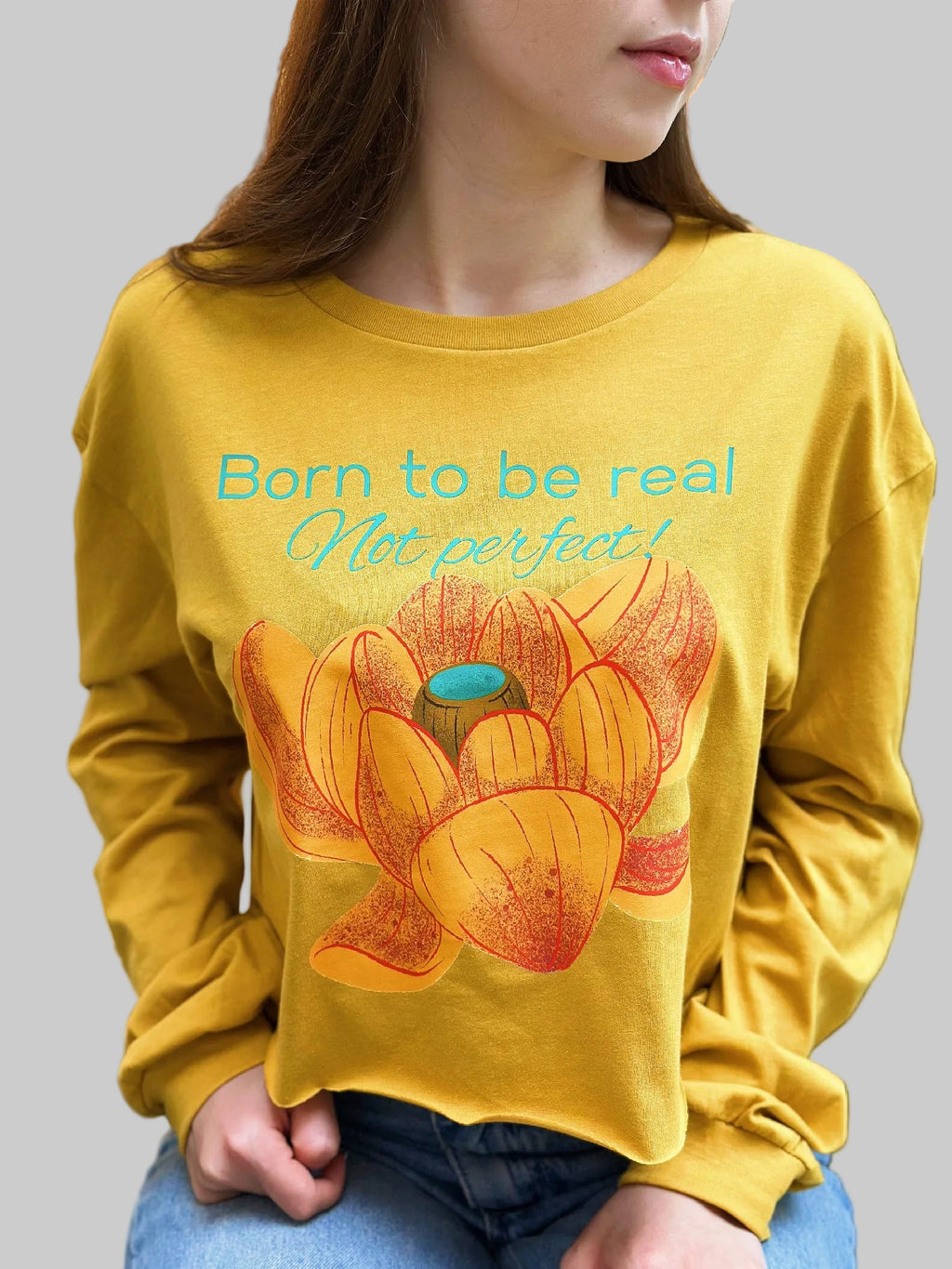 Born to Be Real, Not Perfect – Mustard Sweatshirt with Minimalist Quote